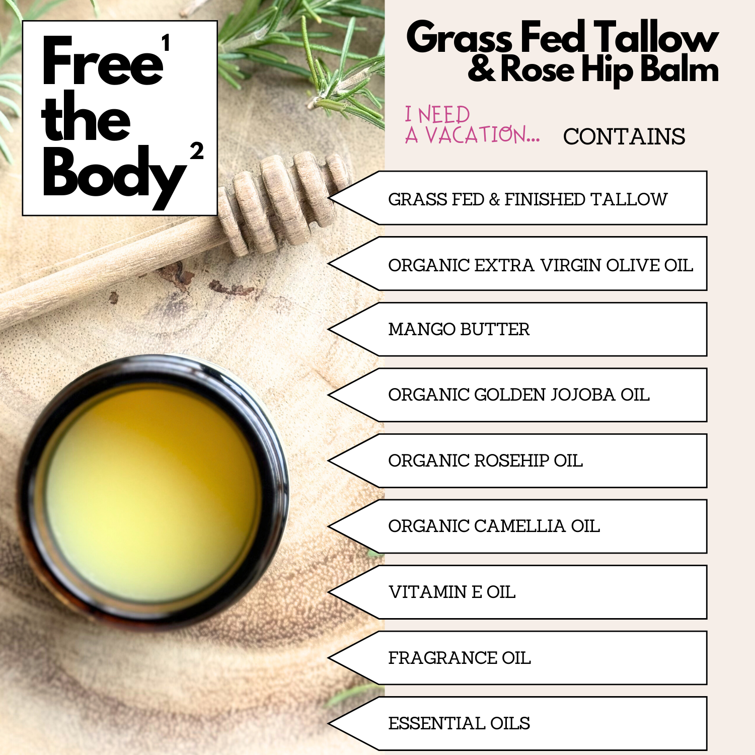 Balm container with ingredients list on a rustic background, featuring 'Free the Body' brand.